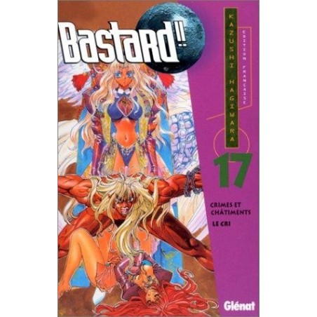 Bastard ! ! - Crimes et châtiment, tome 17