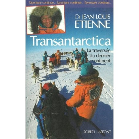 Transantarctica - La Traversée du dernier continent