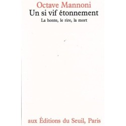 Un si vif étonnement - La honte, le rire, la mort