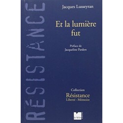 Et la lumière fut