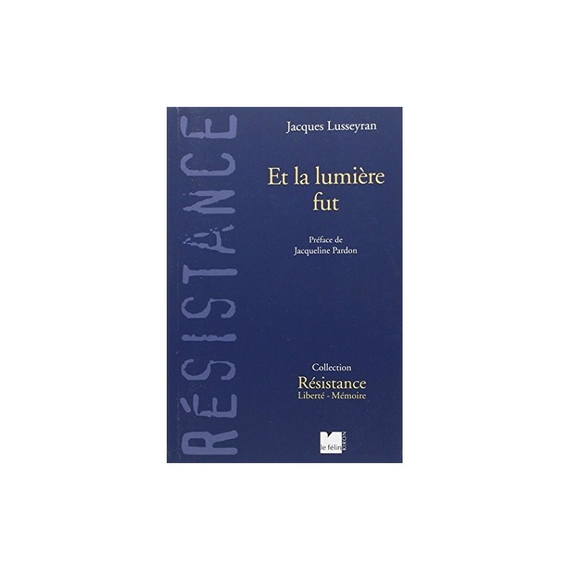 Et la lumière fut