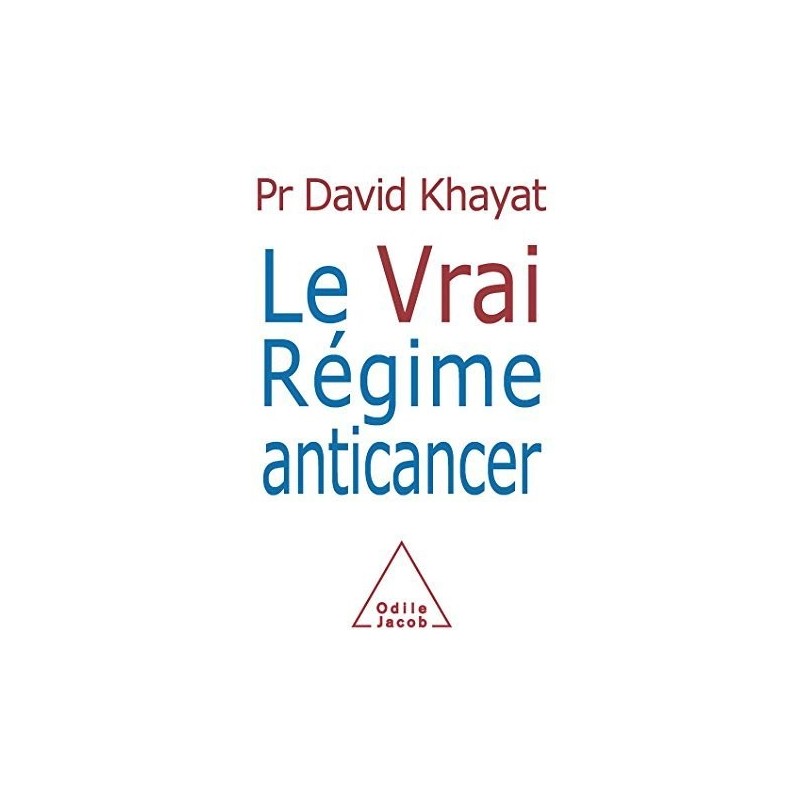 Le Vrai Régime anticancer