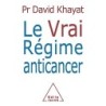 Le Vrai Régime anticancer