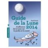 Guide de la Lune 2014 - La Lune et ses influences