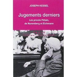 jugements derniers  les procès Pétain, de Nuremberg et Eichamann