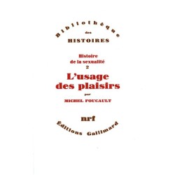 Histoire De La Sexualité... Tome 2 - L' Usage Des Plaisirs