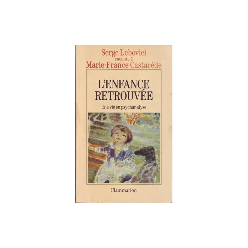 L'enfance retrouvee