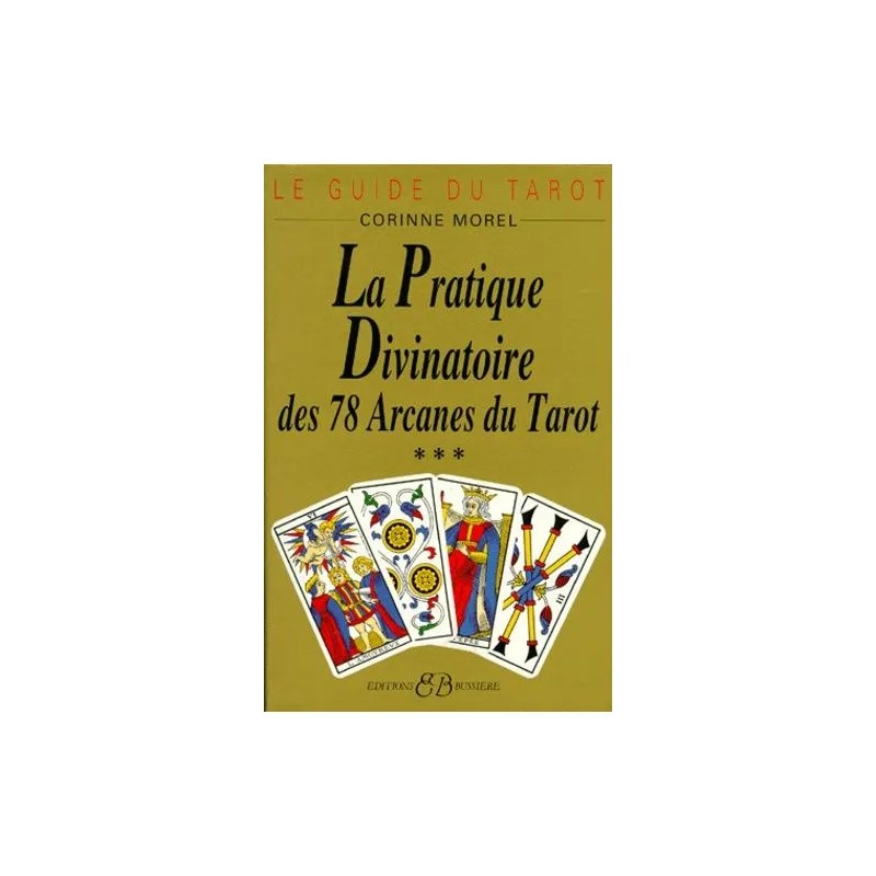 Le Guide Du Tarot - Tome 3