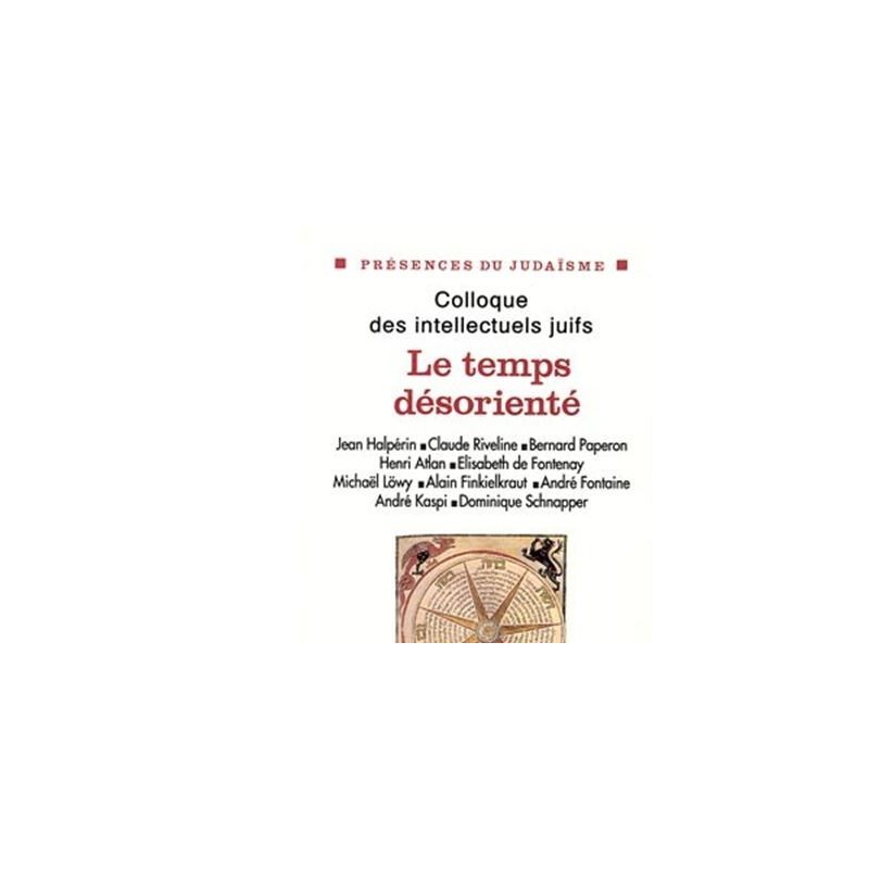 Le temps désorienté