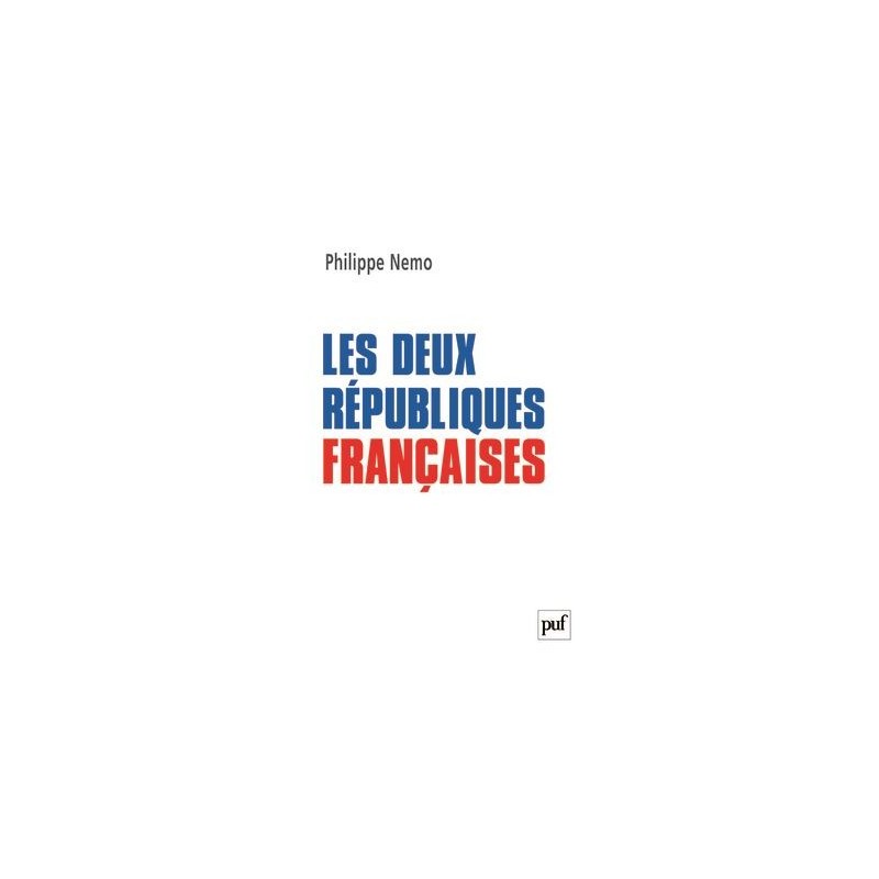Les deux Républiques françaises